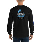 Ride Fast Die Hard Long Sleeve Shirt