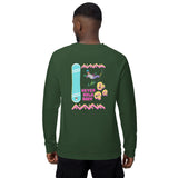 Snowboard Guru "Never Hold Back" Organic Sweatshirt