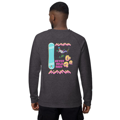 Snowboard Guru "Never Hold Back" Organic Sweatshirt